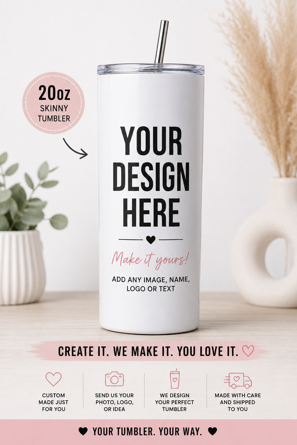 Custom 20oz Skinny Tumbler – Your Design